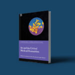 Art and the Critical Medical Humanities book cover
